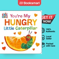 You're My Hungry Little Caterpillar (World of Eric Carle) | Eric Carle | Board book | English Editio