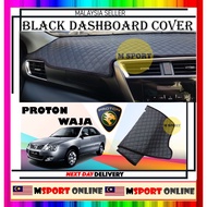 Proton Waja Dashboard Cover Black Oem Emblem Made in Malaysia