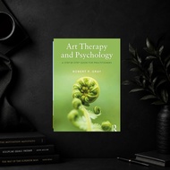 Art Therapy and Psychology by Gray Robert