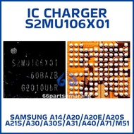 Ic Charger Cas Charging Samsung S2MU106X01 Samsung A21S /A14 / A20 / A20E / A20S / A30 / A30S / A31 