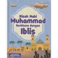 SIRI CERITA SESUDAH ISYAK KISAH NABI MUHAMMAD BERBICARA DENGAN IBLIS