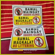 § ➤ ◺ Bawal Maingay Bawal Magkalat Signage PVC Plastic (7.8x11 inches)
