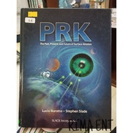 PRK: The Past, Present and Future of Surface Ablation by Lucio Buratto