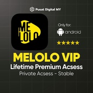 [𝗣𝗲𝗿𝗺𝗮𝗻𝗲𝗻𝘁]  Melolo VIP Lifetime Premium | Unlock All Episode Drama China | ANDROID ONLY