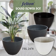  FELTON Round Flower Pot 2478 Pasu Bunga dan Sayur