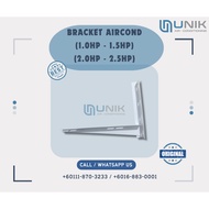 BRACKET AIRCOND (1.0HP - 1.5HP) & (2.0HP - 2.5HP)