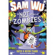 5 Sam Wu is Not Afraid of Zombies (Paperback)/Katie Tsang [Lizhu Foreign Language Bookstore]