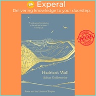 Hadrian's Wall by Adrian Goldsworthy (UK edition, paperback)
