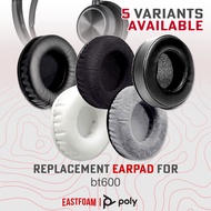Foam Pad Ear Cushion Poly BT600 BT-600 BT 600 Earcup Pad Earpad Foam