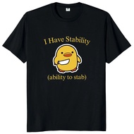 I Have Stability Ability To Stab Graphic T-Shirt - 100% Cotton, Trendy Y2K Design, Unisex Fit