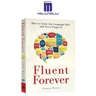Fluent Forever: How to Learn Any Language Fast and Never Forget It Paperback by Gabriel Wyner Origin