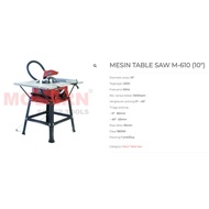 Table Saw MODERN 10" M-610 mesin gergaji meja kayu circular saw m610