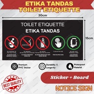 ETIKA TANDAS WATERPROOF PVC STIKER TANDA PAPAN TANDAS| TOILET ETIQUETTE WASHROOM SIGN STICKERS PRINT
