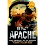 Apache - True Story of AH-64 Apache Attack Helicopter RAF Pilot in Afghanistan War - by Ed Macy