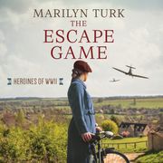 The Escape Game Marilyn Turk