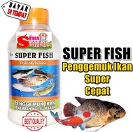 Obat Ikan Vitamin Ikan Obat Penggemuk Ikan Vitamin Penggemuk Ikan Super Cepat Ikan Lele Mujair Nila Patin Gurame SUPER FISH - Kemasan 100gram - Seha Shopping