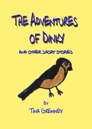 The Adventures of Dinky Tina Grenney