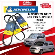 Michelin Belt [2270 / 4PK 715 / 3PK 515] Perodua Kelisa , Kenari V Belt Auxiliary & Belt Made In Fra