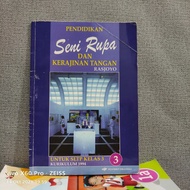 PENDIDIKAN SENI RUPA DAN KERAJINAN TANGAN UNTUK SLTP 3 KURIKULUM 1994