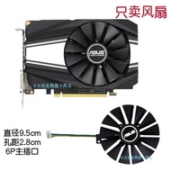 Brand New ASUS ASUS PHOENIX GTX1650S 1660 1660S 1660Ti 2060 Graphics Card Fan