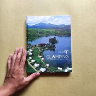 GLAMPING. Luxuriousa Livingnatural. Wonderful Indonesia