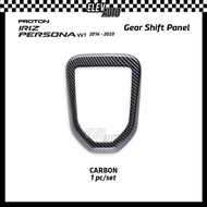 Proton Iriz Persona VVT 2016 - 2020 Gear Shift Panel Trim Carbon Cover Accessories 2017 2018 2019 20