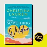 Something Wilder Christina Lauren