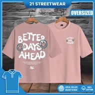 🔥Oversized Tshirt🔥 Better Day Ahead Oversized shirt man 100% Cotton Men Tshirt Baju Lelaki Oversized