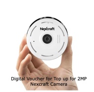The Digital Voucher for Top up &amp; upgrade to 2MP Nexcraft Camera ONLY