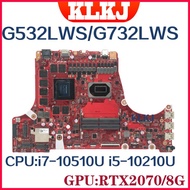 G512LV Laptop Mainboard G532LWS G712LWS G712LV G712LW For ASUS ROG Strix Motherboard i5-10210H i7-10