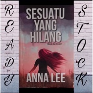 NOVEL LARISSSSS SESUATU YANG HILANG ANNA LEE