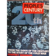 People's Century: From the Dawn of the Century to the Start of the Cold War