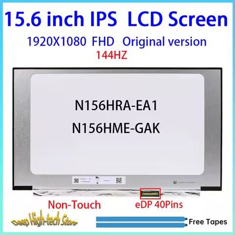 15.6 Inch 144HZ Laptop LCD Screen N156HME-GAK N156HRA-EA1 Matrix Panel Replacement FHD 1920X1080 eDP