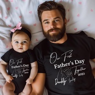 Our First Father's Day Together 2025 Family Matching Set Free Add Name Daddy Shirt Baby Bodysuit Fat