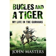 [100% Original Books] - Bugles and a Tiger : My life in the Gurkhas by John Masters (UK edition, pap
