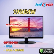 INFORCE LED MONITOR 1950MW 19 Inch - HDMI | INFORCE 1950AT 19 Inch MONITOR - VGA + HDMI