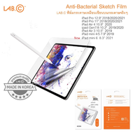 LAB.C Sketch Film Anti-Bacterial ฟิล์มกระดาษวาดเขียน รองรับ iPad Pro 12.9", iPad Pro 11" ,iPad Air4 10.9",iPad Mini 6 [พร้อมส่ง]