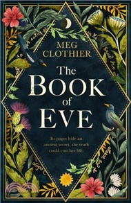 113585.The Book of Eve: A Beguiling Historical Feminist Tale - Inspired by the Undeciphered Voynich Manuscript