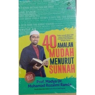 40 Easy Practices According to the Sunnah (Dr. Rozaimi) - Bestari Work