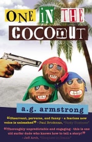 One In The Coconut A.G. Armstrong