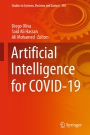 Artificial Intelligence for COVID-19 Diego Oliva