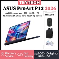 ASUS ProArt P13 2026 | AMD Ryzen AI Max+ 395 | 13.3 inch 2.8K OLED 60Hz Touch flip screen |