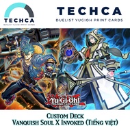 Vietnamese Print Cards - Yugioh Deck - Custom Deck - Vanquish Soul X Invoked