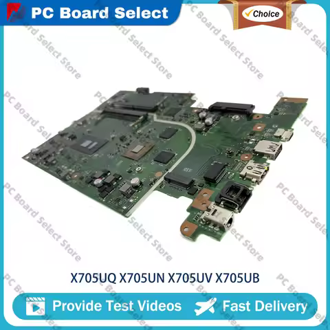 X705UB Laptop Motherboard For ASUS VivoBook X705UBR X705UVP X705UNR F705U X705UBP X705UF X705U X705U