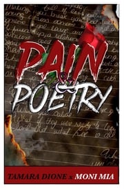 Pain &amp; Poetry Tamara Dione Tharpe