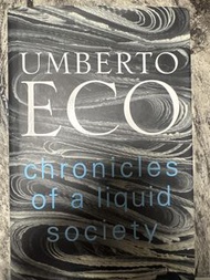 Umberto Eco Chronicles of a Liquid Society