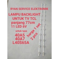 LED TV BACKLIGHT TCL L40S65A 40A5 40A7