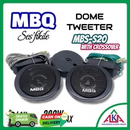 MBQ Speaker Car Dome Tweeter MBS-S20 With Crossover 200W Max 3/4 Inch
