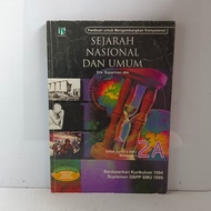 SEJARAH NASIONAL DAN UMUM UNTUK KELAS 2A SMU SEMESTER 1 KURIKULUM 1994