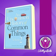Uncommon History of Common Things 2 book